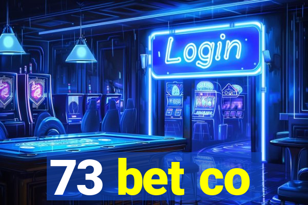 73 bet co